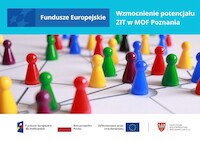 Projekt: Wzmocnienie potencjału ZIT w MOF Poznania 