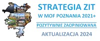 Zaktualizowana Strategia ZIT w MOF Poznania pozytywnie zaopiniowana
